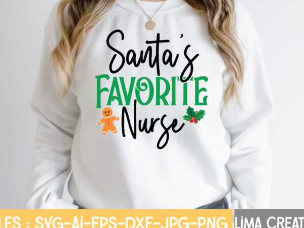 Santa’s favorite nurse t-shirt design,christmas svg bundle, christmas svg, merry christmas svg, christmas ornaments svg, winter svg, santa svg, funny christmas bundle svg cricut christmas svg bundle, christmas clipart, christmas