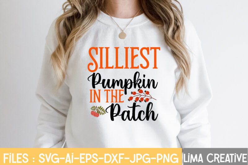 Silliest Pumpkin In The Patch T-shirt Design,fall t-shirt design, fall t-shirt designs, fall t shirt design ideas, cute fall t shirt designs, fall festival t shirt design ideas, fall harvest