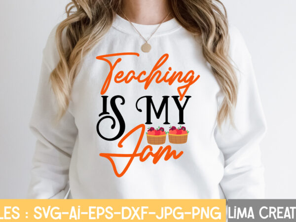 Teaching is my jam t-shirt design,fall t-shirt design, fall t-shirt designs, fall t shirt design ideas, cute fall t shirt designs, fall festival t shirt design ideas, fall harvest t