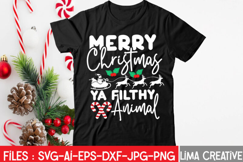 Merry Christmas YA Filthy Animal T-shirt Design,Christmas SVG Bundle, Christmas SVG, Merry Christmas SVG, Christmas Ornaments svg, Winter svg, Santa svg, Funny Christmas Bundle svg Cricut CHRISTMAS SVG Bundle, CHRISTMAS