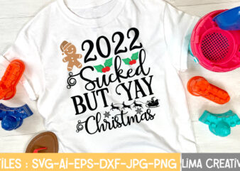 2022 Squad But Yay Christmas T-shirt Design,CHRISTMAS SVG Bundle, CHRISTMAS Clipart, Christmas Svg cricut Files , Christmas Svg Cut Files My 1st Christmas Svg, Baby First Christmas Santa Claus Hat