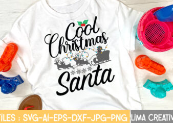 Cool Christmas Santa T-shirt Design,CHRISTMAS SVG Bundle, CHRISTMAS Clipart, Christmas Svg cricut Files , Christmas Svg Cut Files My 1st Christmas Svg, Baby First Christmas Santa Claus Hat Sublimation Shirt