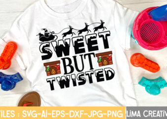 Sweet But Twisted T-shirt Design,Christmas SVG Bundle, Christmas SVG, Merry Christmas SVG, Christmas Ornaments svg, Winter svg, Santa svg, Funny Christmas Bundle svg Cricut CHRISTMAS MEGA BUNDLE, 260+ Designs, Heather