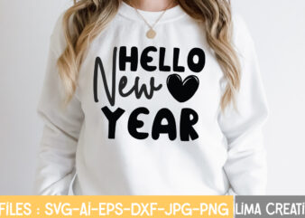 Hello New Year T-shirt Design,New Years SVG Bundle, New Year’s Eve Quote, Cheers 2023 Saying, Nye Decor, Happy New Year Clip Art, New Year, 2023 svg, LEOCOLOR Happy New Year