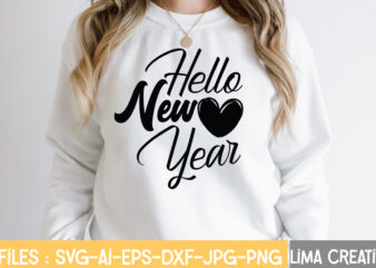 Hello New Year T-shirt Design,New Years SVG Bundle, New Year’s Eve Quote, Cheers 2023 Saying, Nye Decor, Happy New Year Clip Art, New Year, 2023 svg, LEOCOLOR Happy New Year