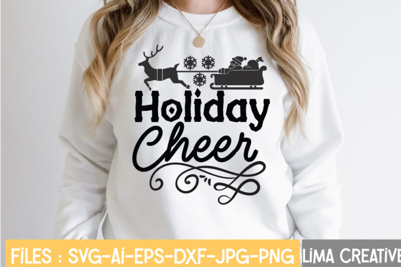 Holiday Cheer T-shirt Design,Winter SVG, Winter Svg Bundle, christmas svg, holiday svg, snowflake svg File for Cricut and Silhouette, cut file svg, dxf, png, eps, jpg Winter SVG Bundle, Christmas