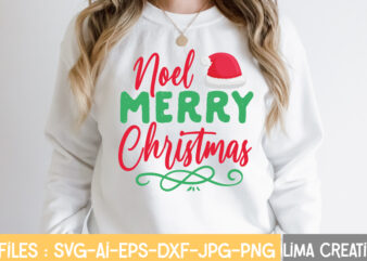 Noel Merry Christmas T-shirt Design,Funny Christmas Svg Bundle, Christmas Svg, Christmas Quotes Svg, Funny Quotes Svg, Santa Svg, Snowflake Svg, Decoration, Svg, Png, Dxf Funny Christmas SVG Bundle, Christmas sign