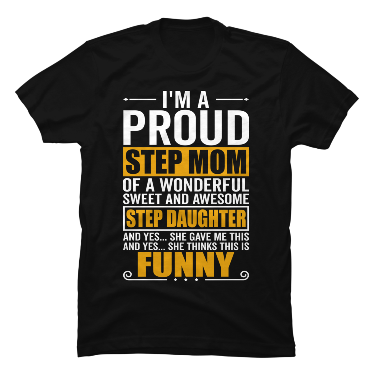 Proud Step mom mother day tee for stepmom from stepdaughter Buy t
