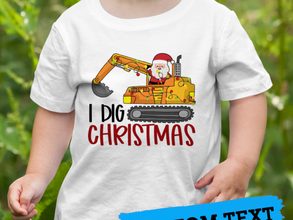 Rd i dig christmas backhoe heavy equipment, santa christmas shirt t shirt design online