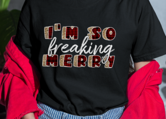 RD I_m So Freaking Merry, Christmas Shirt, Winter Shirt, Holiday Gifts t shirt design online