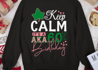 RD Keep Calm It_s a Aka 60th Birthday Funny B-Day Party Gift Shirt