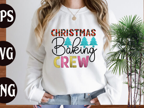 Christmas baking crew t shirt design, holiday svg, winter quote svg design bundle , black educators matter svg , black teacher svg , blessed svg , blessed teacher svg, joy
