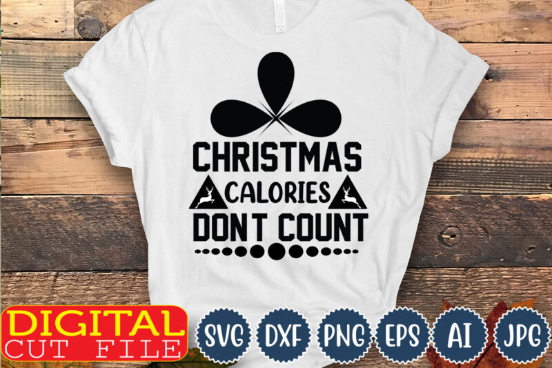 Christmas calories don't count ,Christmas svg ,funny Christmas SVG Design,christmas,Christmas svg,stickers,christmas ornament,funny svg , free svg,holiday,laser cut files,word By Layer Svg Files,christmas png,svg cut file, Retro Christmas png, Tis the