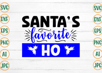 Santa’s Favorite Ho SVG Design