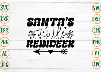 Santa’s Little Reindeer SVG Design