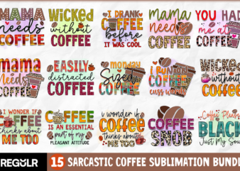 Sarcastic Coffee Sublimation Bundle