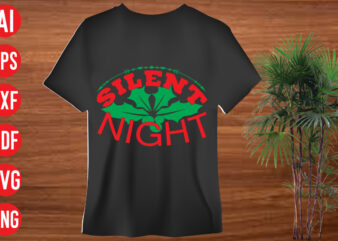 Silent Night T shirt design, christmas svg mega bundle , 130 christmas design bundle , christmas svg bundle , 20 christmas t-shirt design , winter svg bundle, christmas svg, winter