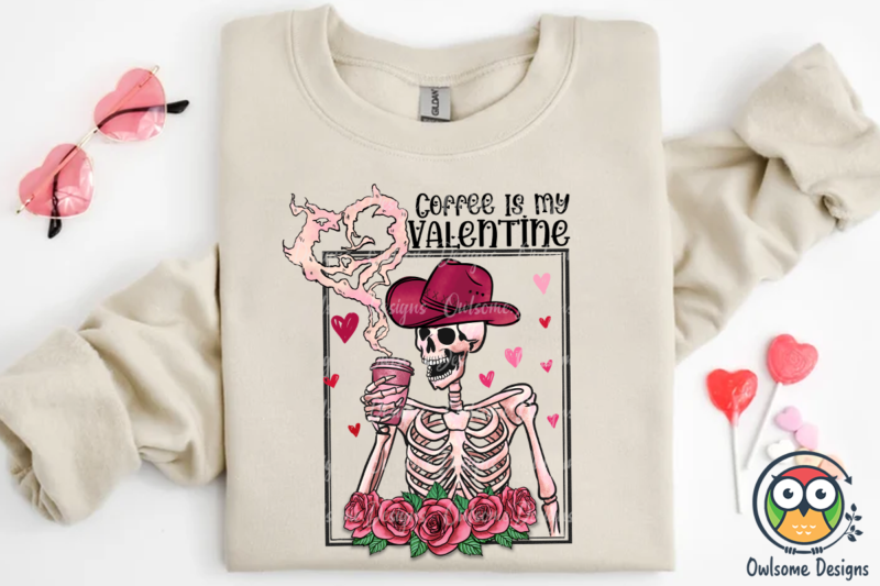 Skeleton Coffee Is My Valentine PNG Design