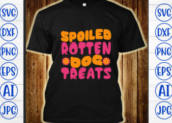 Spoiled Rotten Dog Treats Retro SVG
