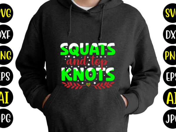 Squats and top knots t-shirt design