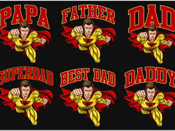 Superman dad shirt design bundle, superman papa t-shirt, superman daddy, superman father t-shirt design bundle, superman best dad tshirt bundle, superman t-shirt design bundle Superman dad shirt design bundle, superman papa t-shirt, superman daddy, superman father t-shirt design bundle, superman best dad tshirt bundle, superman t-shirt design bundle
