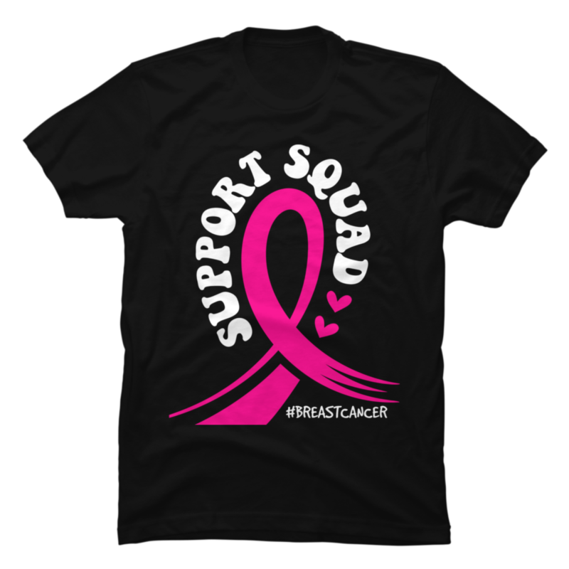 Support Squad Breast Cancer Awareness Pink Ribbon Buy T Shirt Designs