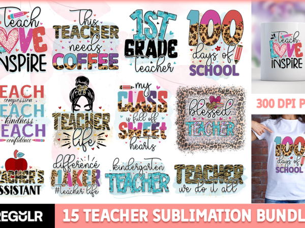 Teacher sublimation bundle t shirt designs for sale