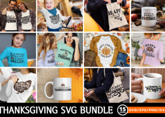 Funny Thanksgiving SVG Bundle t shirt graphic design