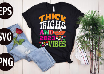 Thick Thich’s And 2023 Vibe retro design, New Year’s 2023 Png, New Year Same Hot Mess Png, New Year’s Sublimation Design, Retro New Year Png, Happy New Year 2023 Png,