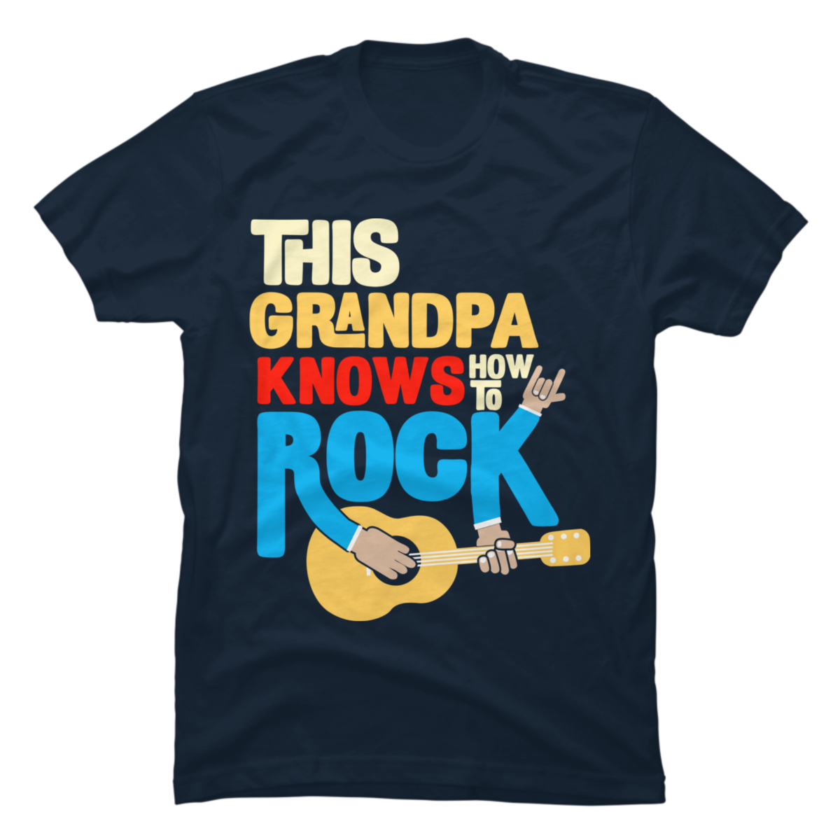 This grandpa know how to rock Buy tshirt designs
