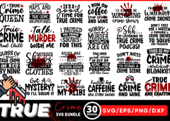True Crime SVG Bundle t shirt designs for sale