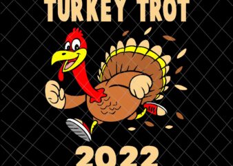 Turkey Trot 2022 Svg, Thanksgiving Turkey Running Runner Autumn Svg, Thanksgiving Turkey Svg, Turkey Running Svg