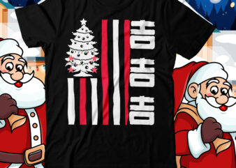 Ho Ho Ho T shirt design, Ho Ho Ho SVG cut file,christmas svg mega bundle ,130 christmas design bundle , christmas svg bundle , 20 christmas t-shirt design , winter
