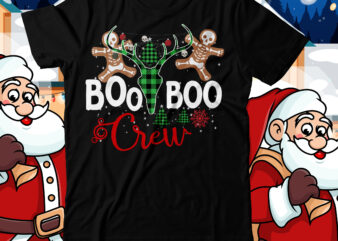 Boo Boo Crew T shirt design, Boo Boo Crew SVG cut file, Boo Boo Crew SVG design, Boo Boo Crew Sublimation T shirt design, Boo Boo Crew Sublimation design, christmas