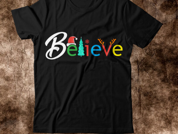 Believe t-shirt design,on sale