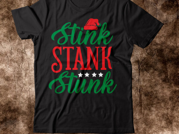 Sainik stank stunk t-shirt design,winter svg bundle, christmas svg, winter svg, santa svg, christmas quote svg, funny quotes svg, snowman svg, holiday svg, winter quote svgchristmas svg bundle, winter svg,