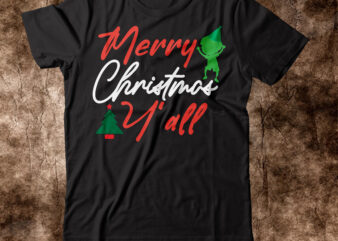 merry christmas y’all T-shirt Design,Winter SVG Bundle, Christmas Svg, Winter svg, Santa svg, Christmas Quote svg, Funny Quotes Svg, Snowman SVG, Holiday SVG, Winter Quote SvgChristmas SVG Bundle, Winter svg,