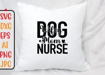 Wifey Dog Mom Nurse SVG Design
