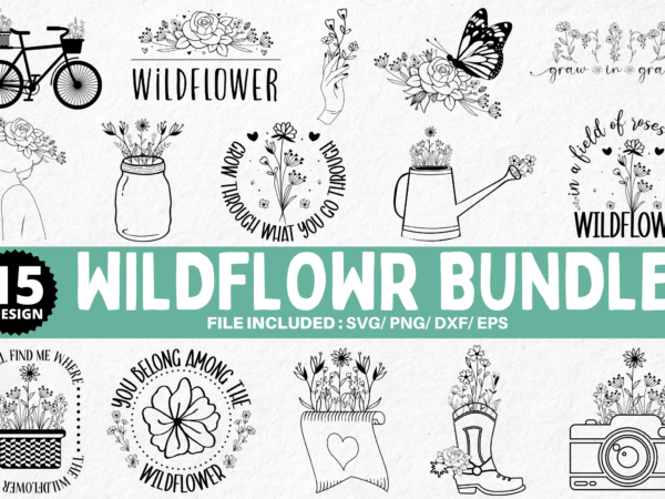 Wildflower svg bundle t shirt design for sale