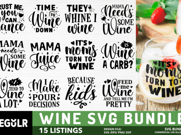 Wine quotes svg bundle t shirt design for sale