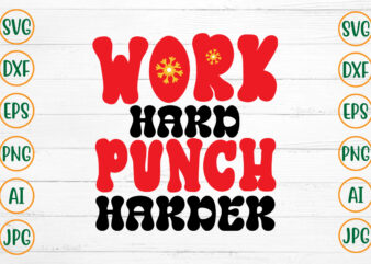 Work Hard Punch Harder Retro Design