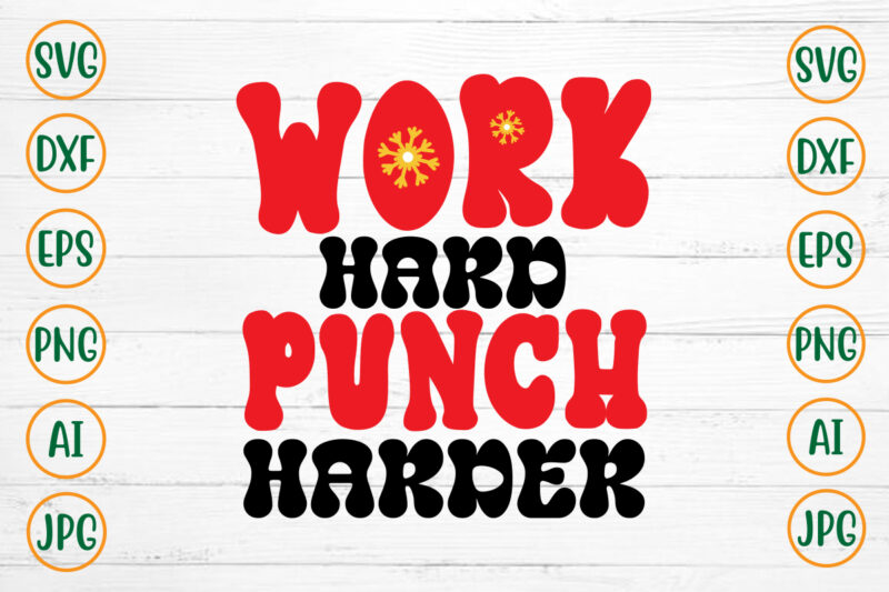 Work Hard Punch Harder Retro Design