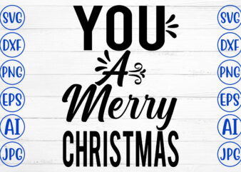 You A Merry Christmas SVG Cut File