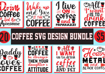 Coffee T-Shirt design, Coffee SVG cut file, Coffee SVG design,SVG bundle, svg bundles, fonts svg bundle, svg files for cricut, svg files, svg designs bundle, svg design, bundle svg ,