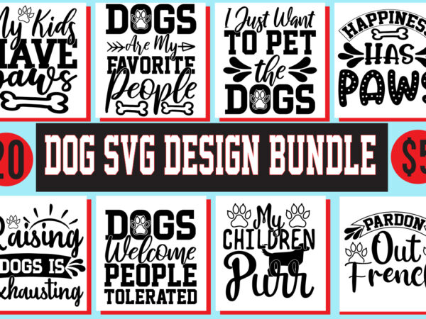 Dog svg design bundle,dog svg bundle, dog mom svg, cricut svg, dog clipart, paw svg, dog lover svg, dog quotes svg, dog sayings svg, pawsitive svg, svg bundle, svg bundles,