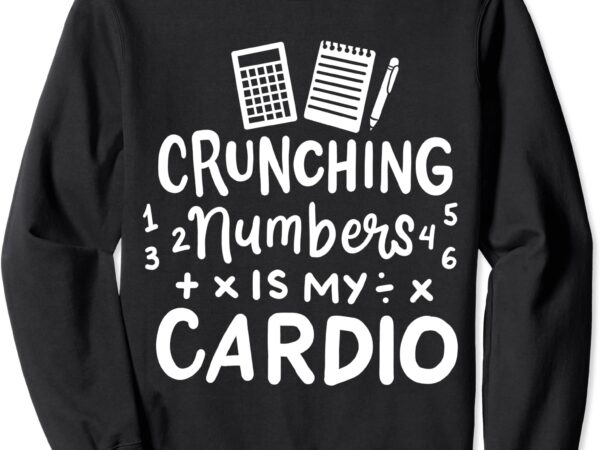Accountant accounting cpa sweatshirt unisex