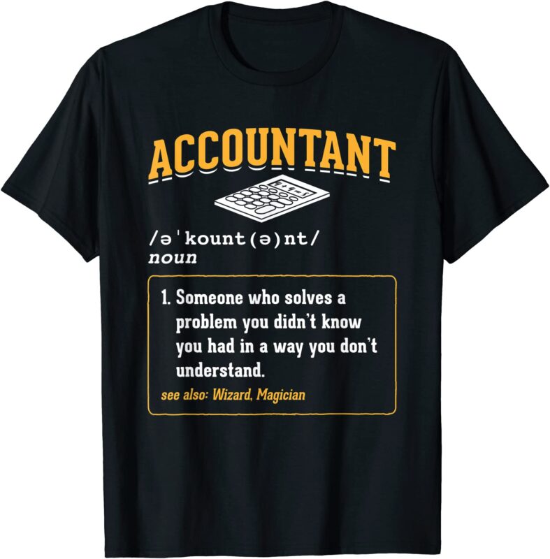 accountant definition office humor accounting t shirt men - Buy t-shirt ...