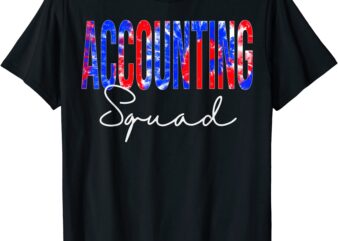 accounting squad tie dye school women appreciation t shirt men