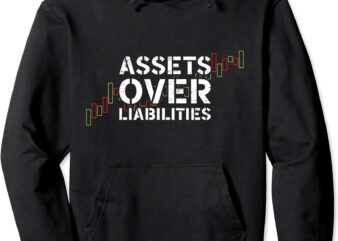 assets over liabilities accountant accounting pullover hoodie unisex t shirt vector