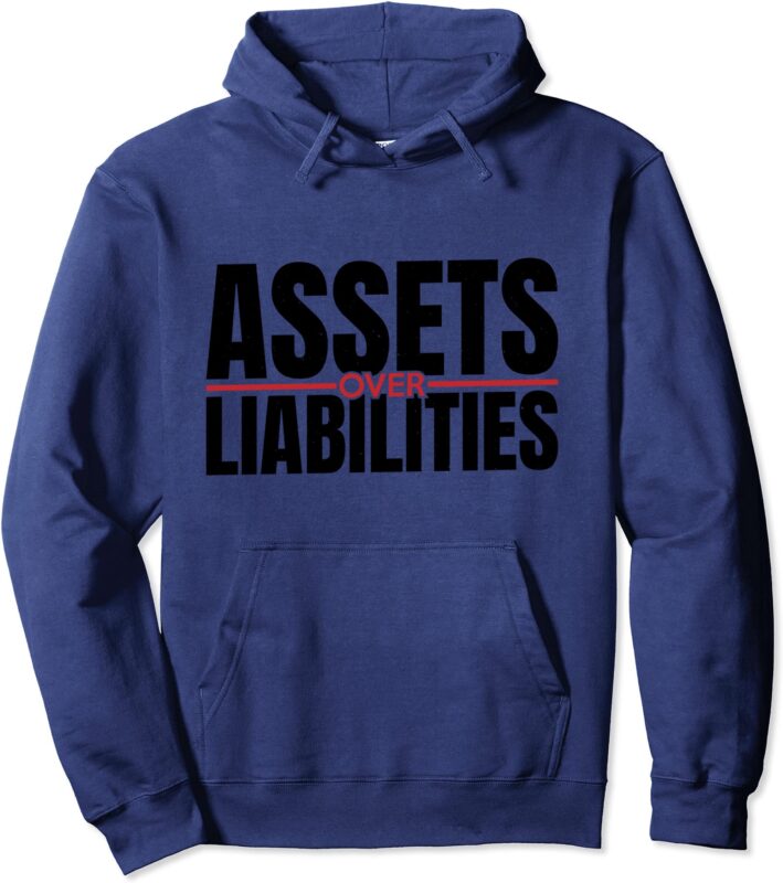 assets over liabilities for accounting and accountant pullover hoodie unisex